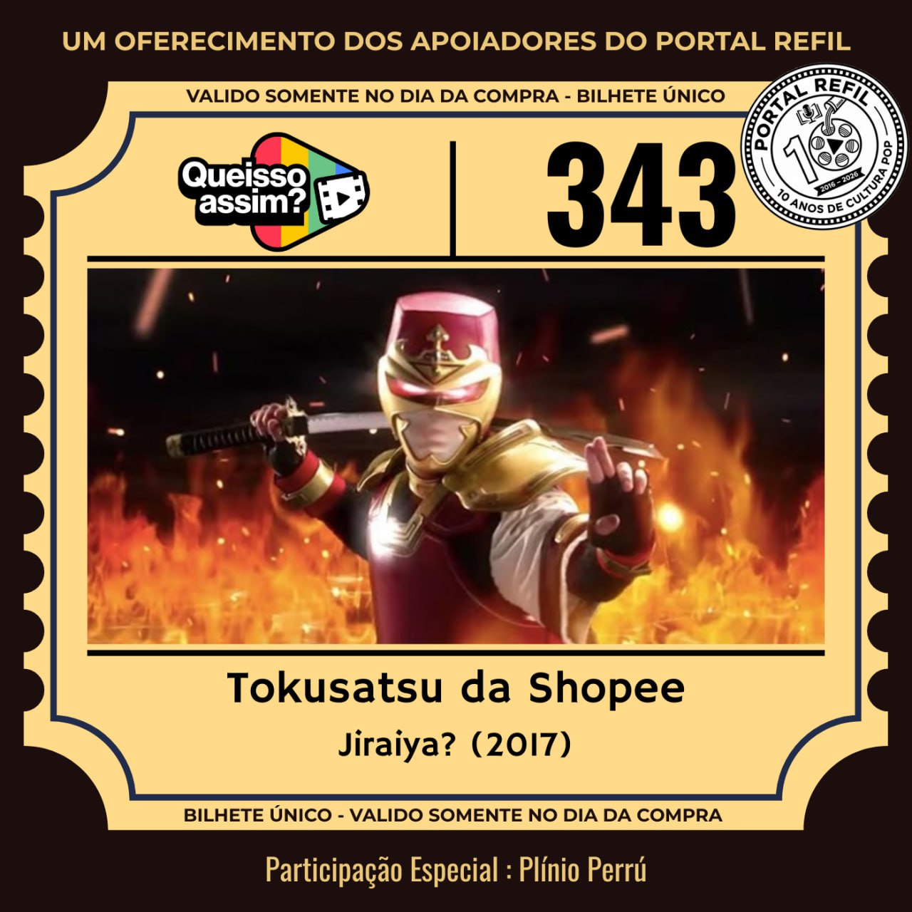 Capa do podcast QueIssoAssim 343 com personagens clássicos de tokusatsu