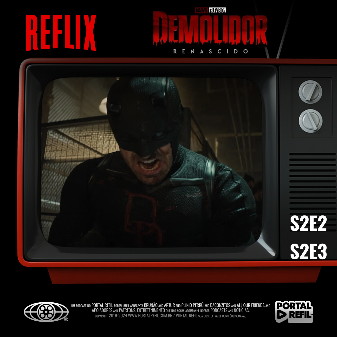 Arte de divulgação do podcast Reflix 167 com Brunão, Baconzitos e Andreia comentando os episódios 2 e 3 da segunda temporada de Demolidor Renascido, série do Disney+, com destaque para o personagem Matt Murdock em tom sombrio.